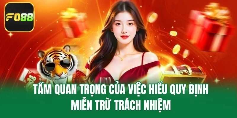 Tầm quan trọng của việc hiểu quy định miễn trừ trách nhiệm